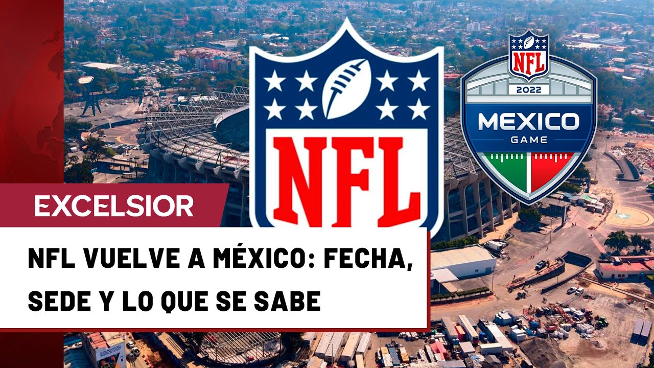 La NFL confirma su regreso a México con partido en el Estadio Azteca en 2026