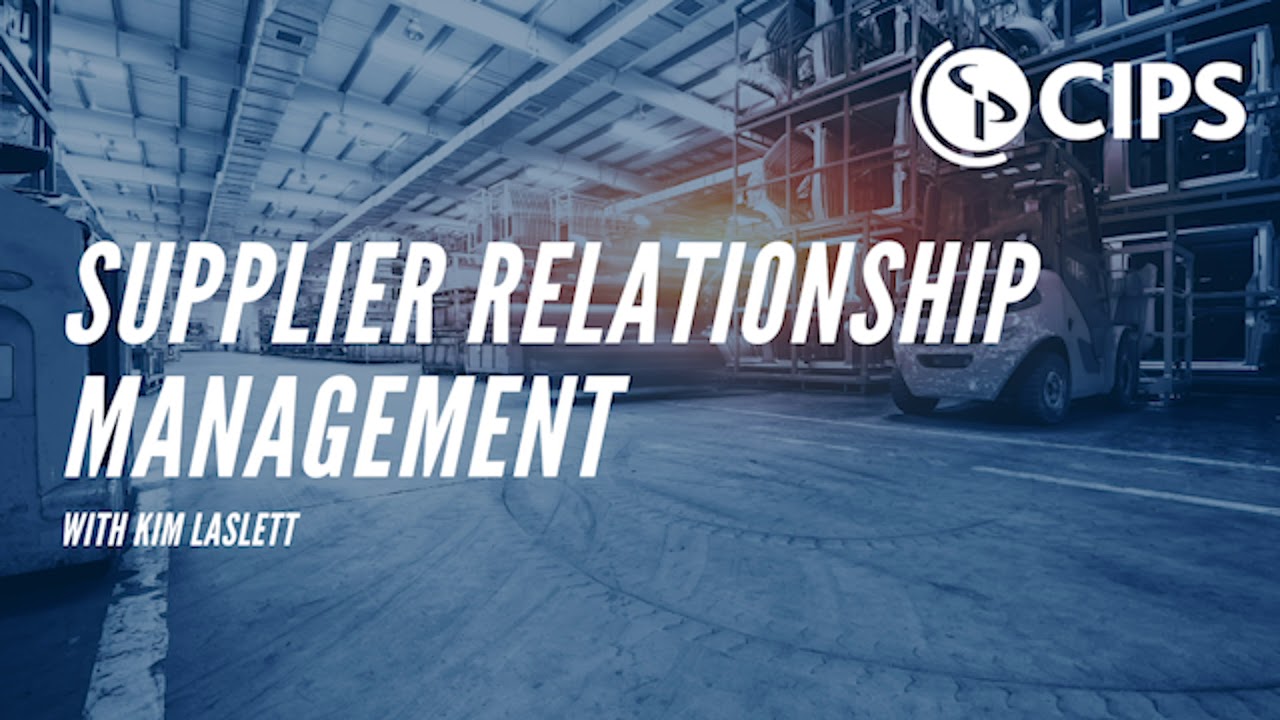 Supplier Relationship Management | CIPS