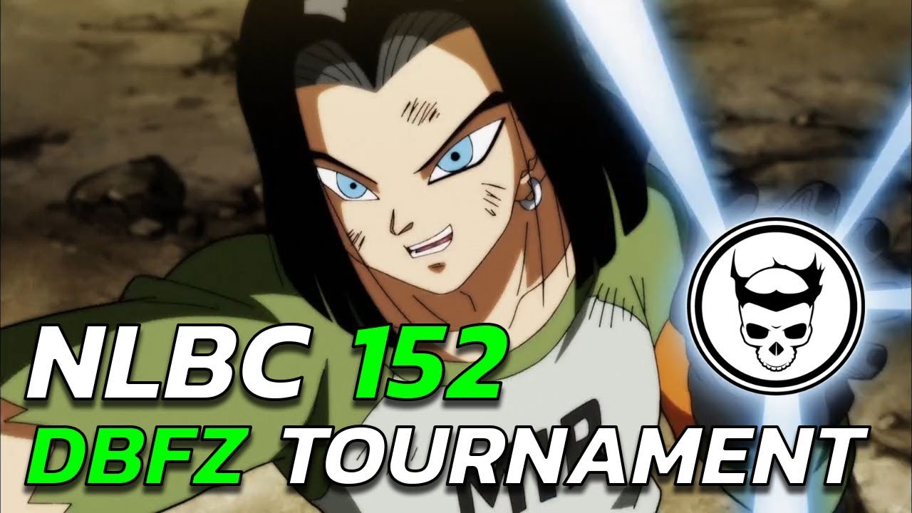 DBFZ Tournament - NLBC 152 (TIMESTAMPS)