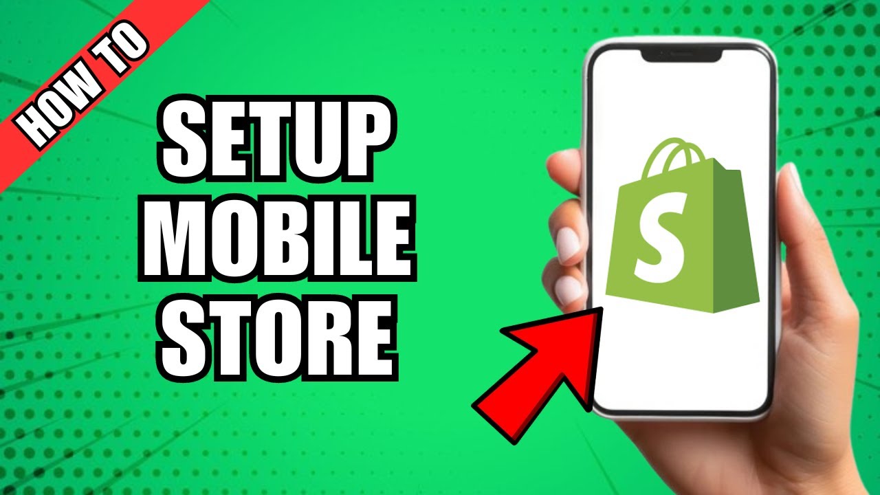How To Set Up A Shopify Store On Mobile (Beginner Guide)