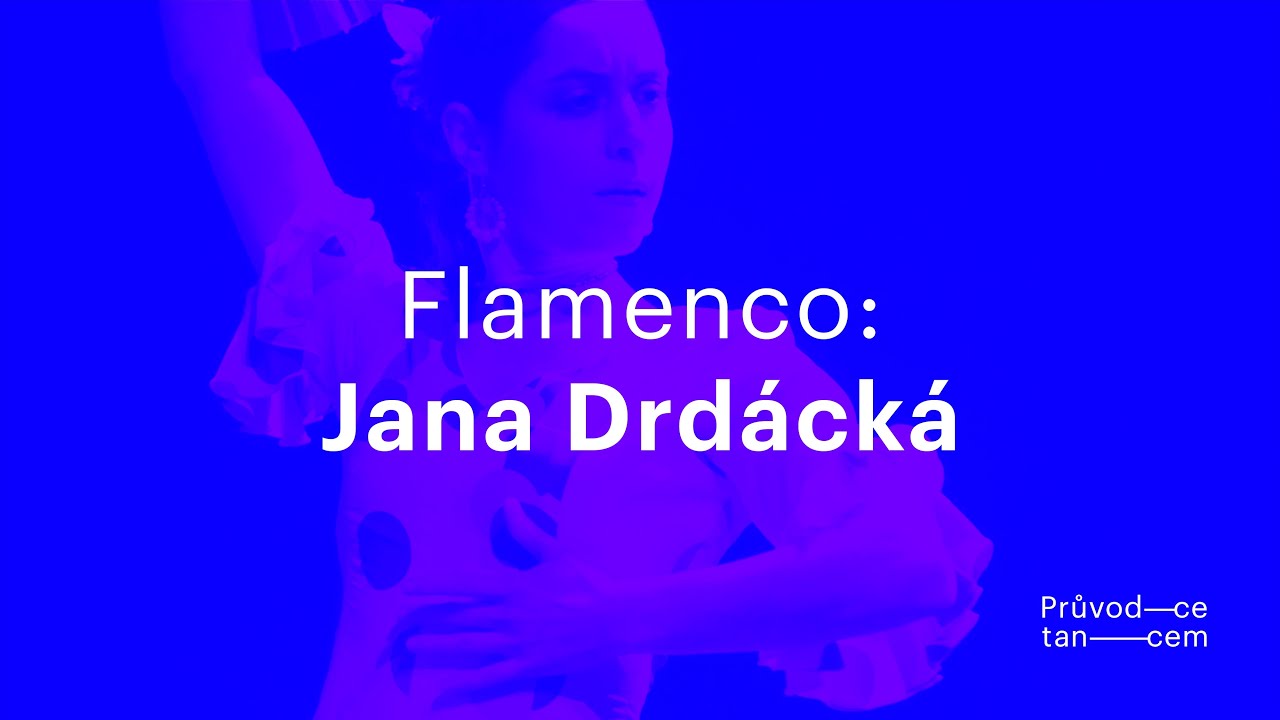Flamenco s Janou Drdáckou