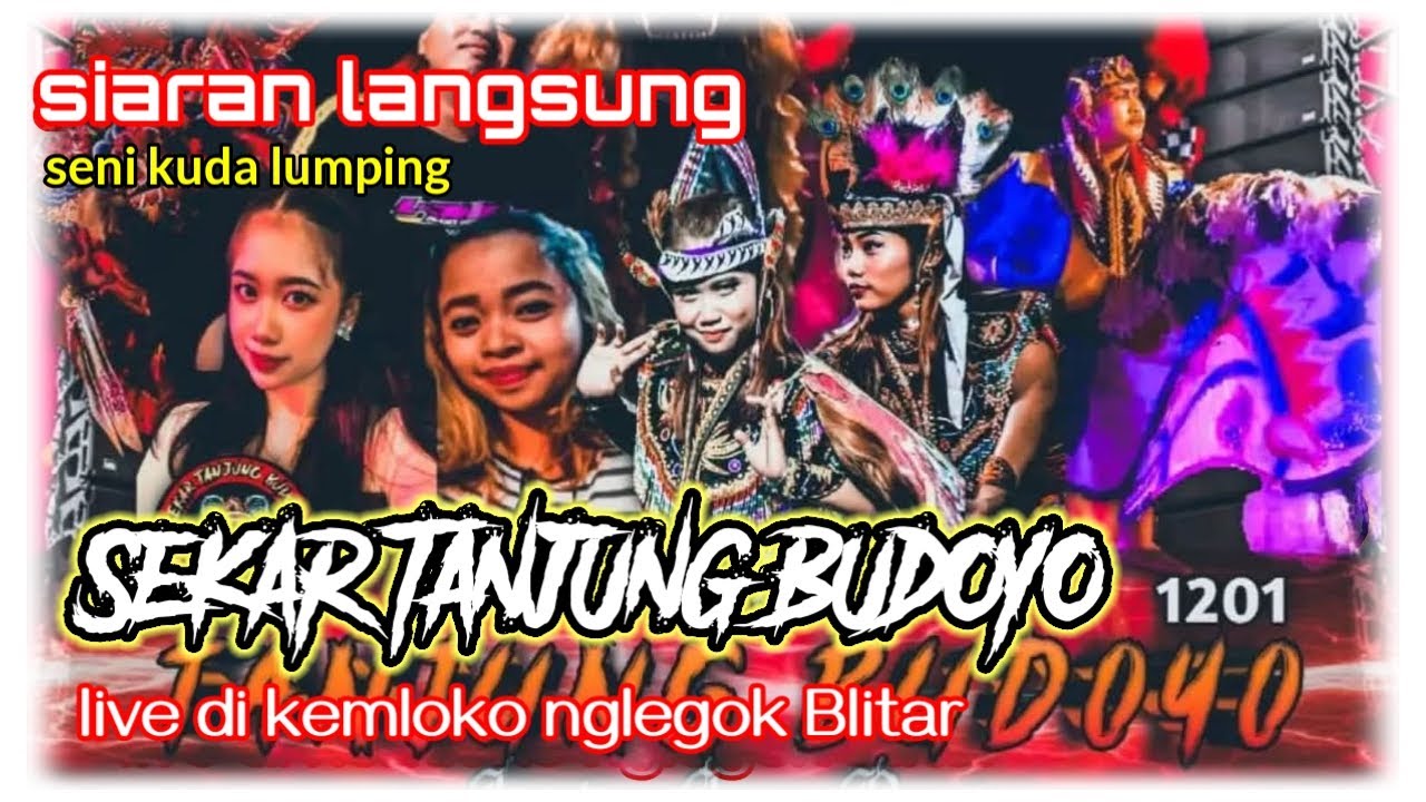 LIVE JARANAN SEKAR TANJUNG BUDOYO DI KEMLOKO NGLEGOK BLITAR