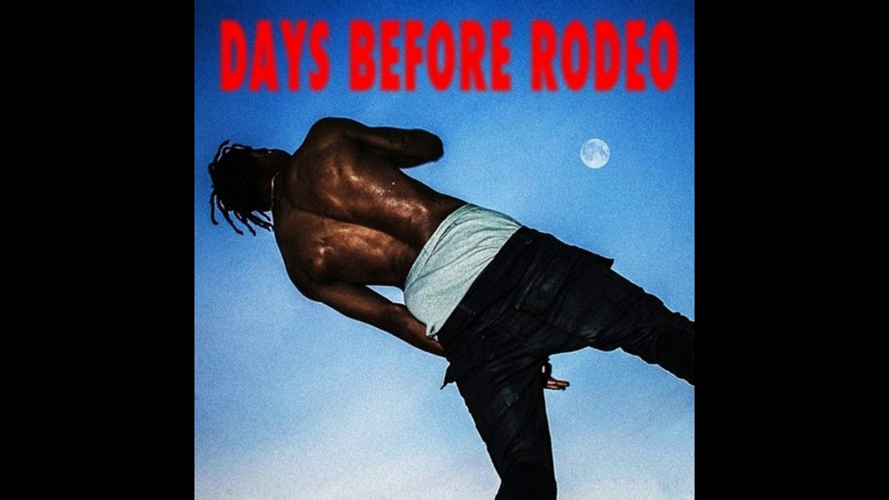 [FREE] Travis Scott & DAYS BEFORE RODEO TYPE BEAT 
