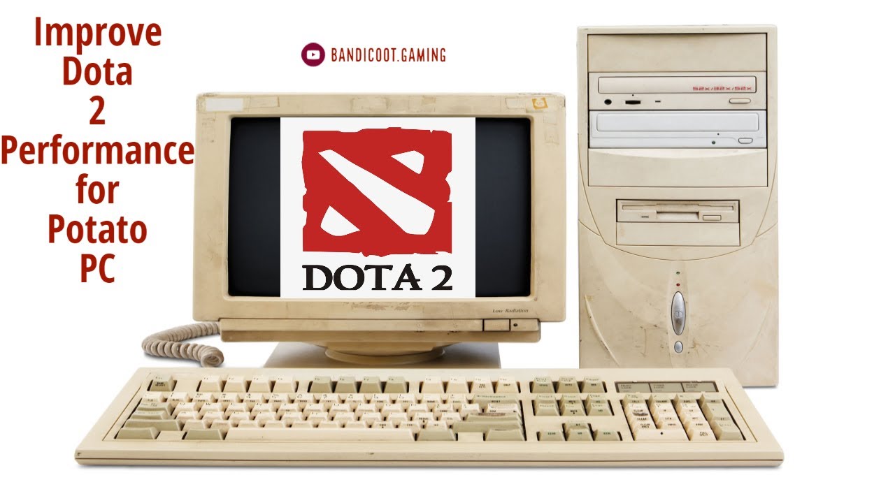 Improve dota 2 performance for Low spec PC