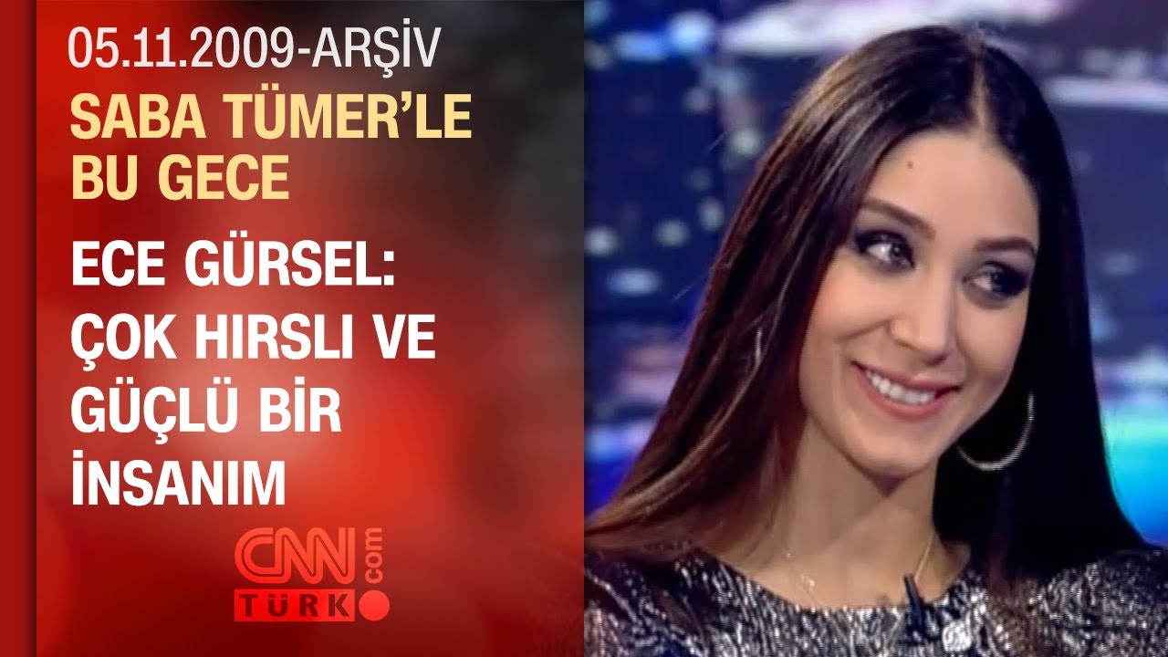 Ece G&uuml;rsel: Ne yaşarsam yaşayım &ouml;nceliğimi işime veririm - Saba T&uuml;mer'le Bu Gece - 05.11.2009