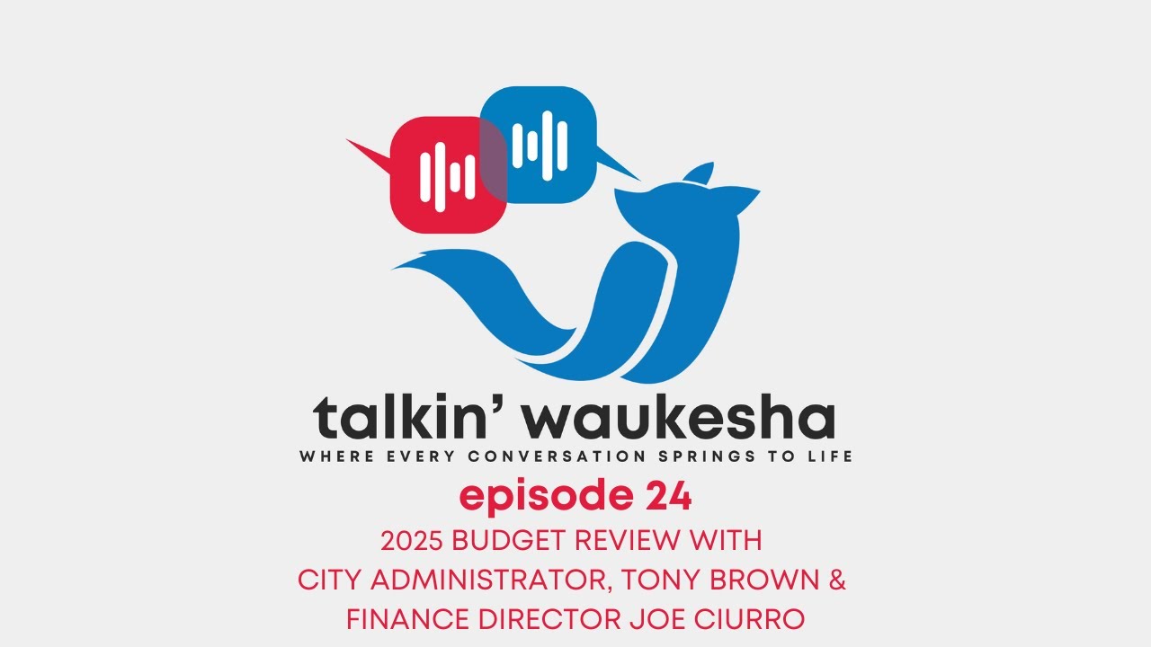 2025 Budget Season with City Administrator Tony Brown & Finance Director Joe Ciurro