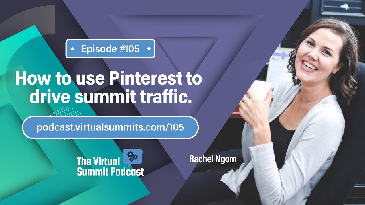 How To Use Pinterest To Drive Virtual Summit Traffic