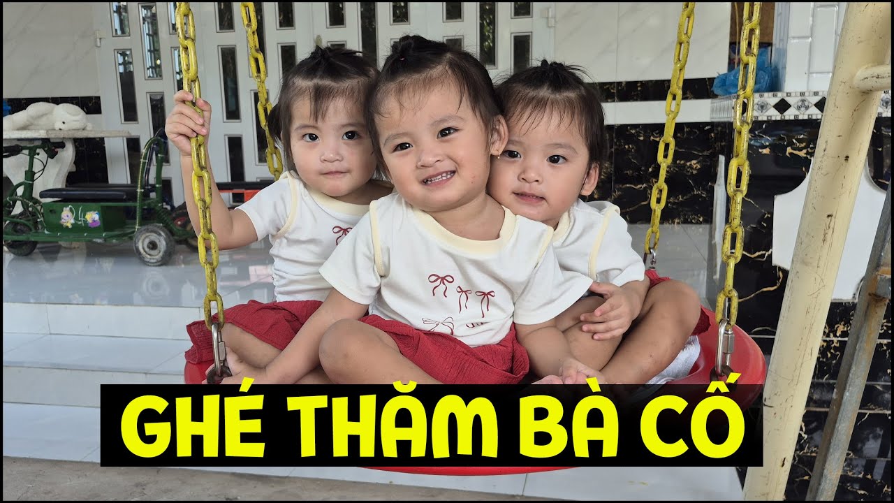 Ba bé sinh ba Mai Thùy Linh lớn khôn, cùng nhau ghé thăm bà cố | TAM CÔ NƯƠNG