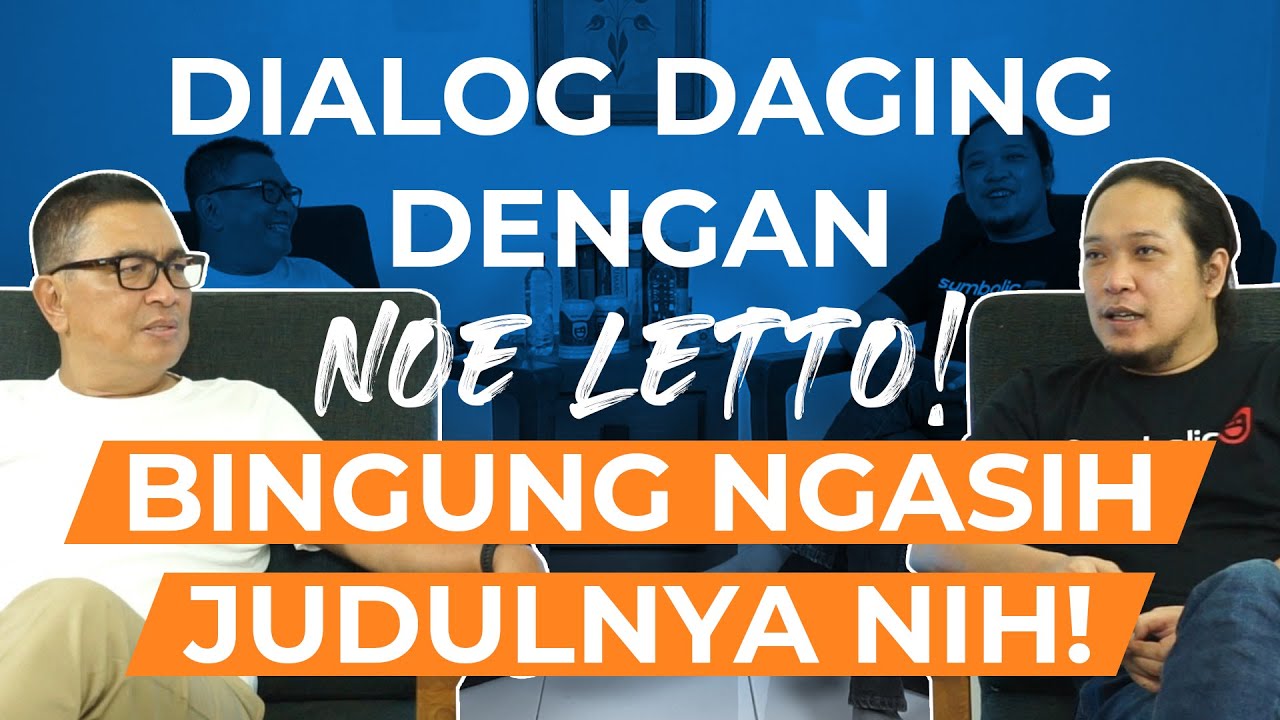 Dialog Daging Dengan Noe Letto! Bingung Ngasih Judulnya Nih! | Helmy Yahya Bicara