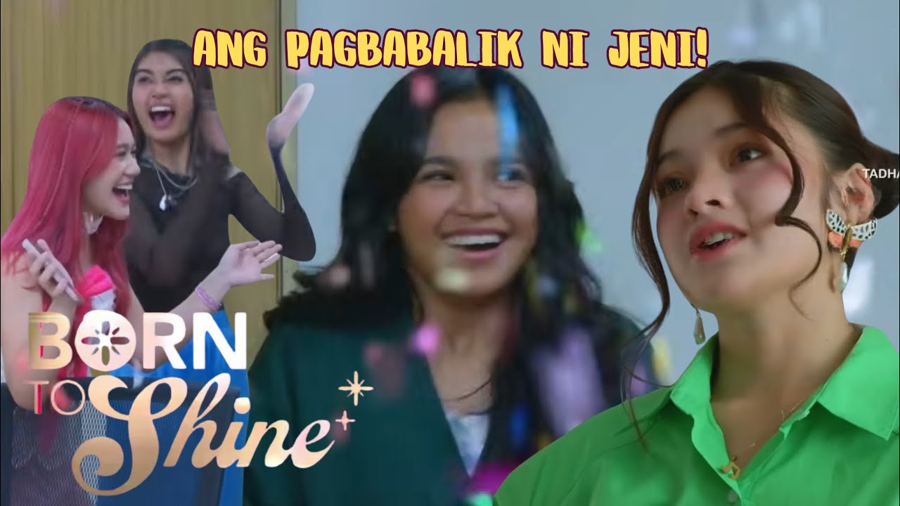 Born to Shine: Episode 55 May 28, 2026 | Ang pagbabalik ni Jeni! | Live Storytelling