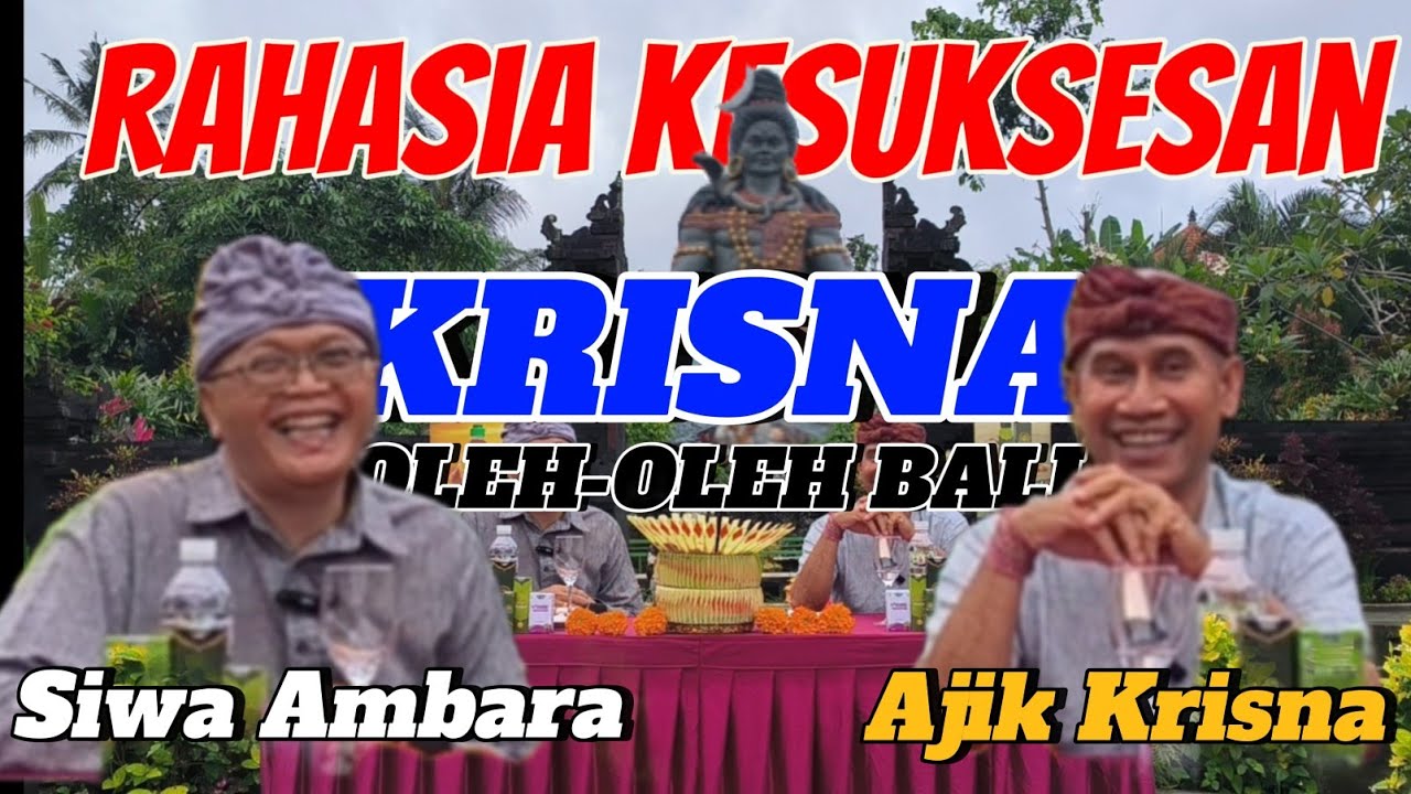 Rahasia Kesuksesan Krisna Oleh-Oleh Bali / Bersama Siwa Ambara & Ajik Krisna di Moksa Temple