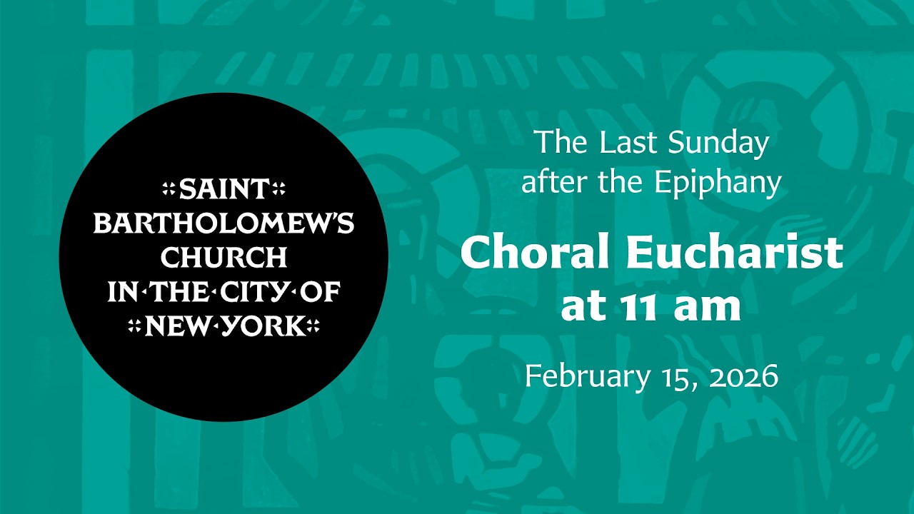 The Last Sunday after the Epiphany | Eucharist at 11 am