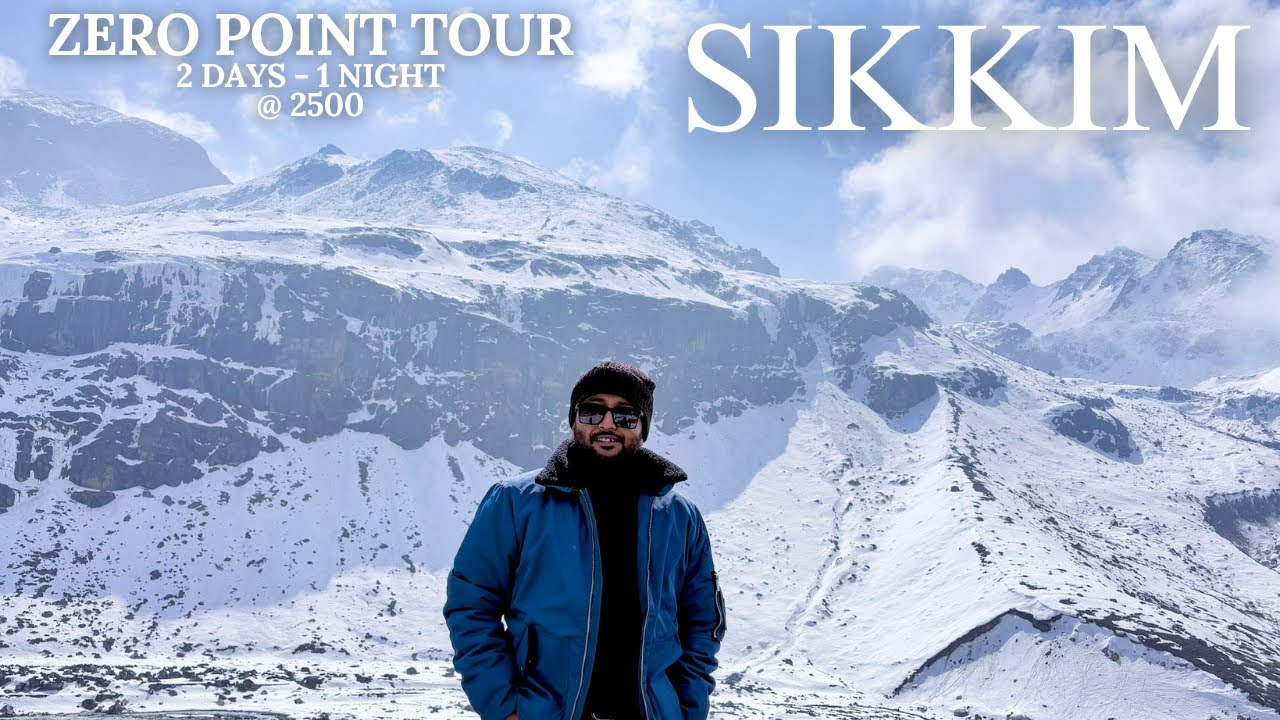 SIKKIM: Gangtok to Lachung Tour Package | Zero Point Sikkim | Yumthang Valley Tour | Sikkim Tour