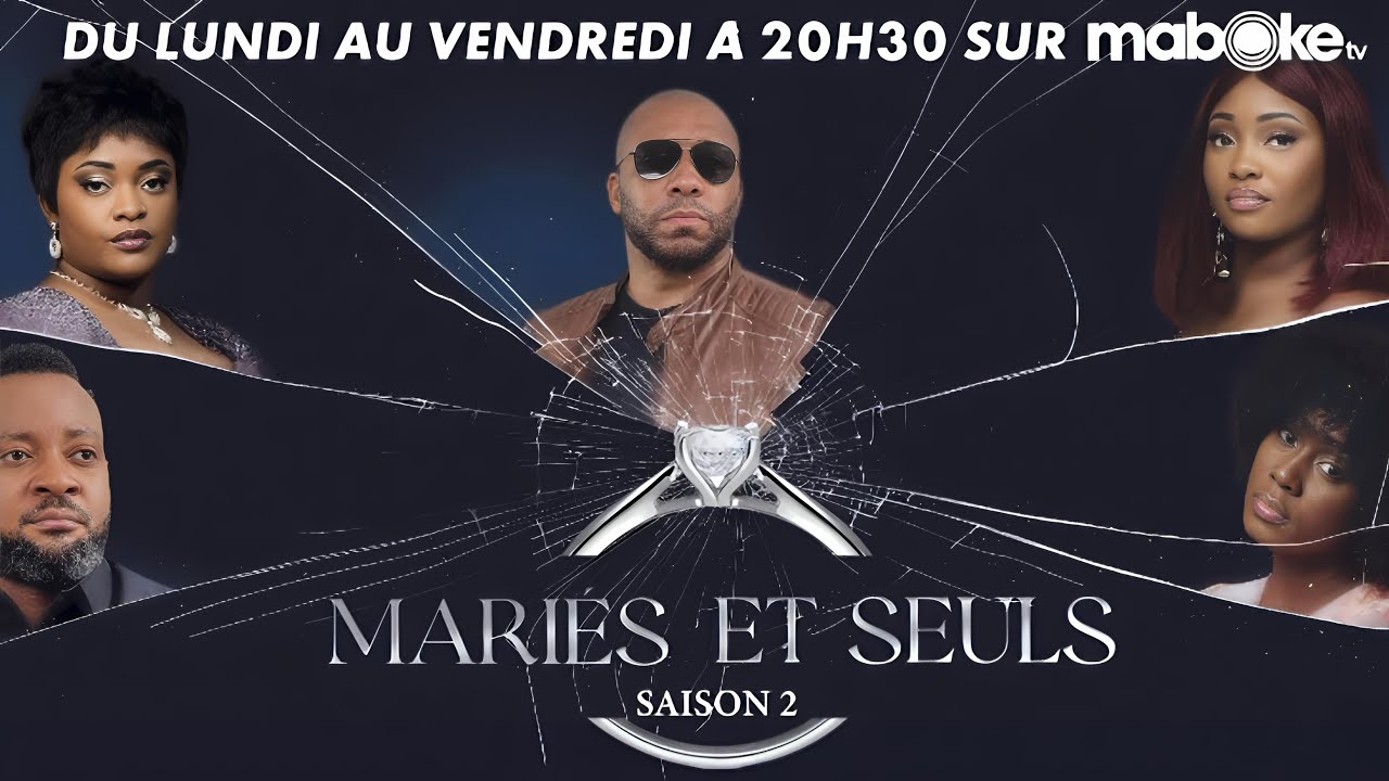 Mariés et Seuls Saison 2 - Épisode 2 Awa OMBA amoni WANISHA mabe te ?