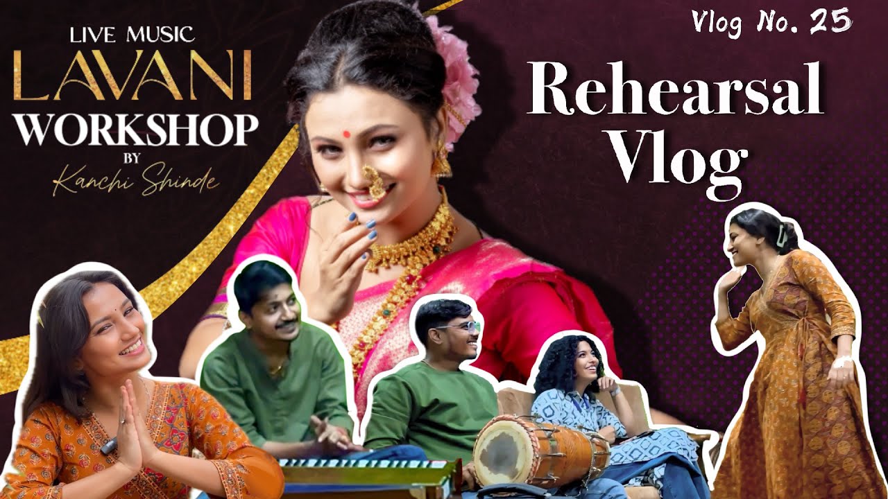 LIVE MUSIC LAVANI WORKSHOP REHEARSAL!🧿🤍| KANCHI SHINDE | VLOG NO. 25 | राजसा #lavani #kanchishinde