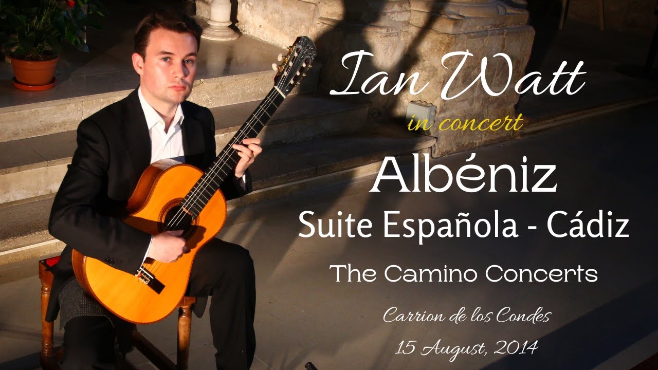 Albéniz - Suite Española, Op. 47: Cádiz
