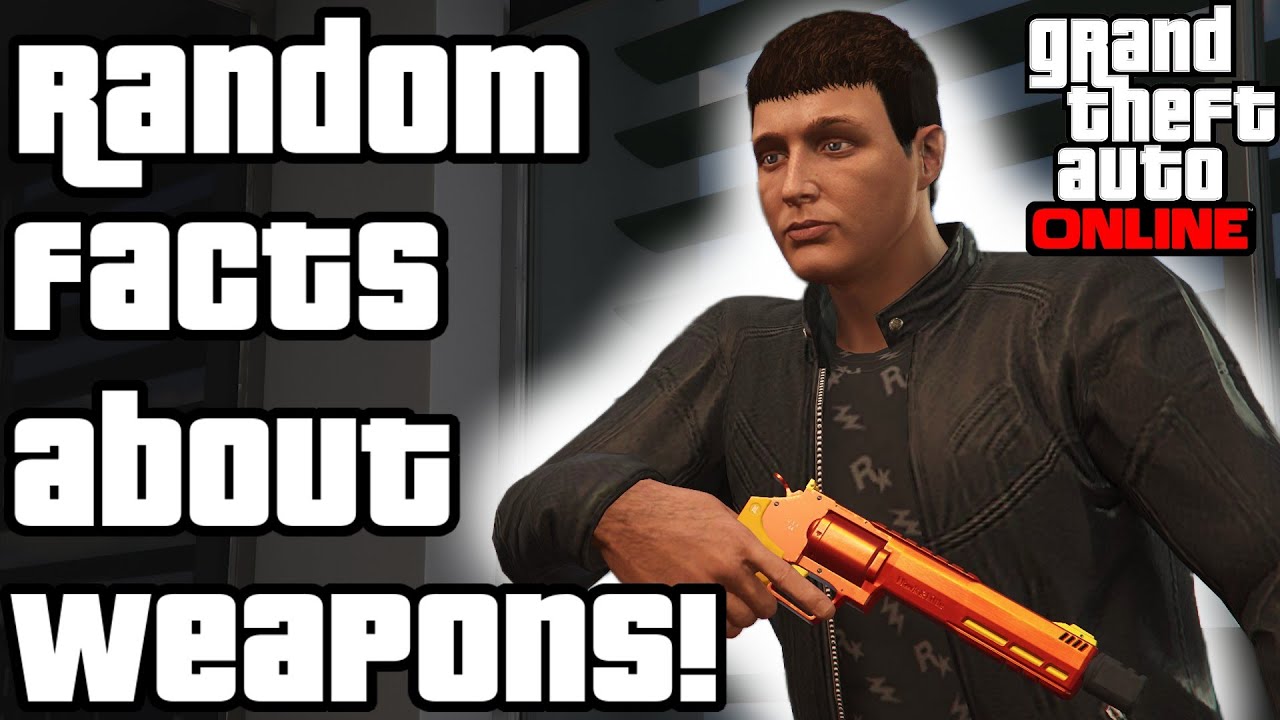 Случайные факты об оружии в Grand Theft Auto Online