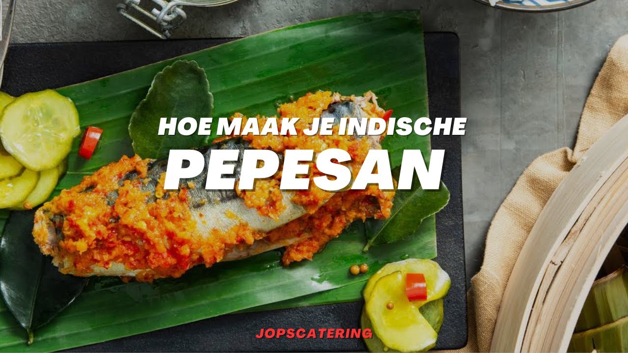Hoe maak je Indische Pepesan?