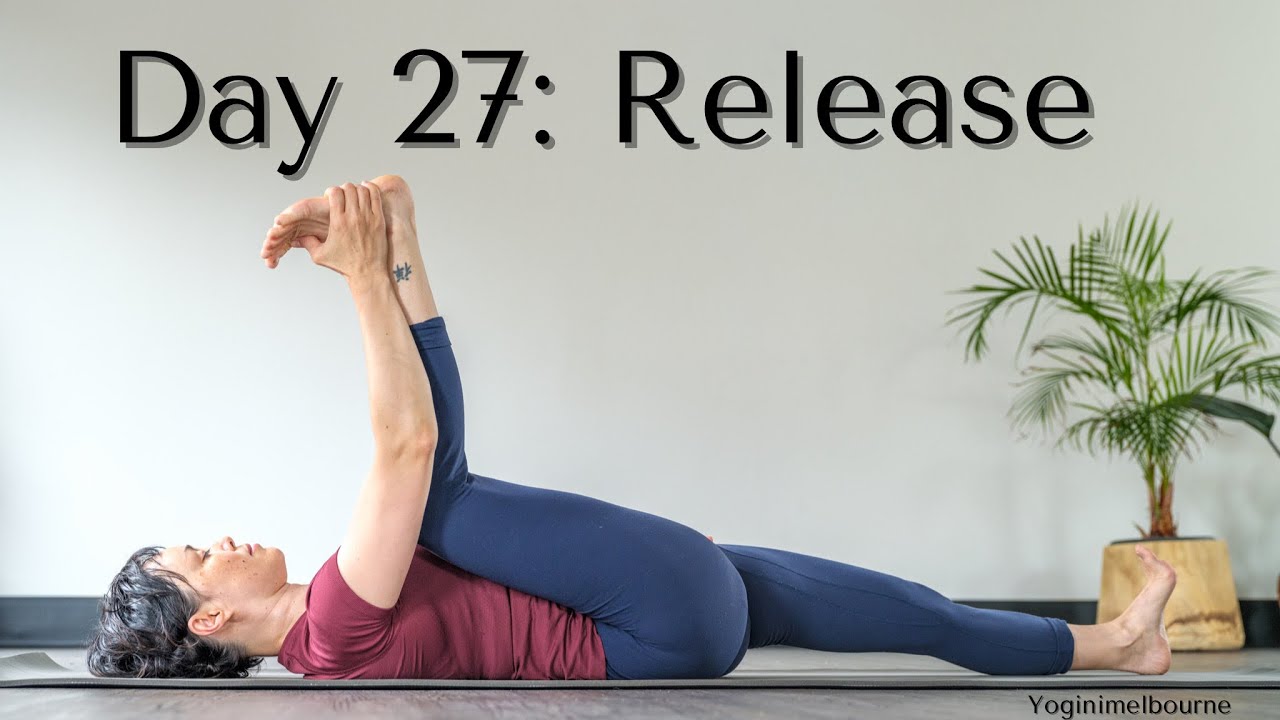 Day 27: Wring out and release | spine decompression | hip release | 30min