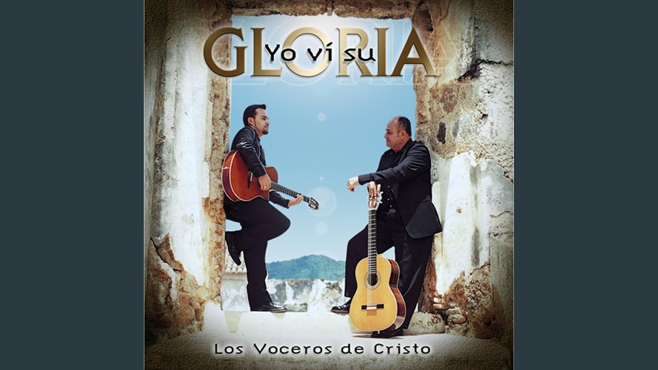 Yo Vi Su Gloria