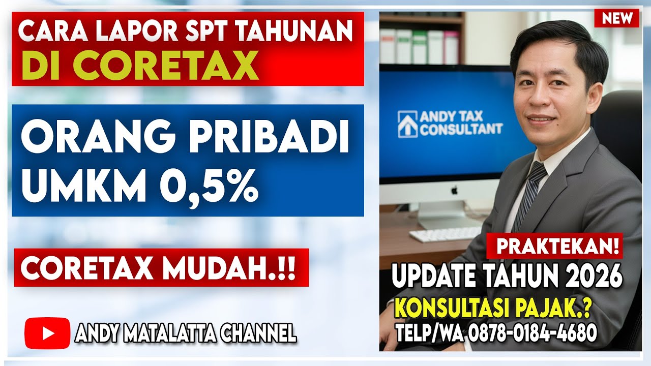 CARA LAPOR SPT TAHUNAN ORANG PRIBADI UMKM DI CORETAX 2026
