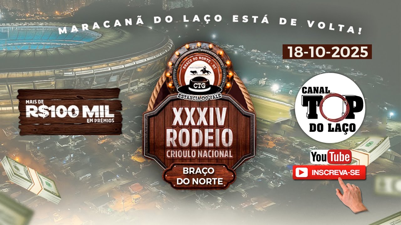 🐴34º RODEIO CRIOULO NACIONAL CTG ESTÂNCIA DO VALE | BRAÇO DO NORTE - SC 🐴