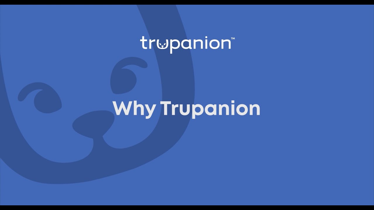 Why Trupanion