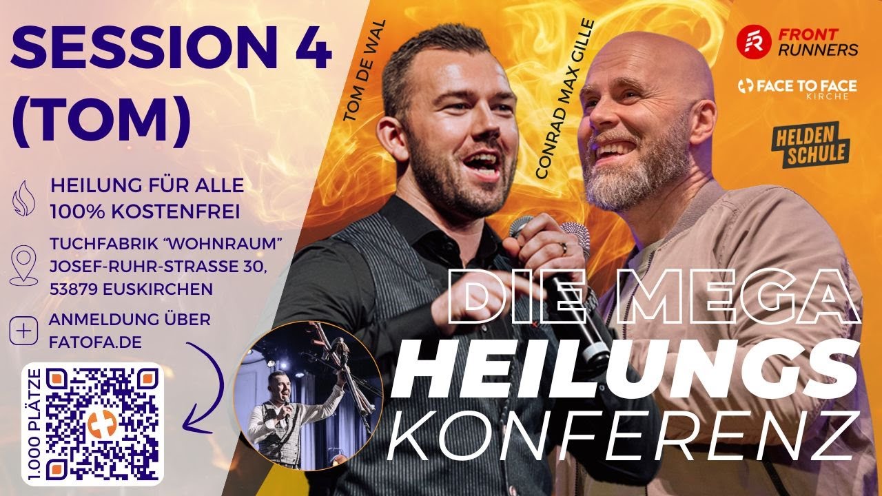 Heilungskonferenz | Session 4 | Tom de Wal | FACE TO FACE