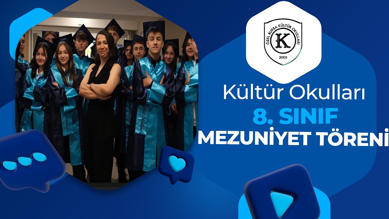 KÜLTÜR OKULLARI 8. SINIF MEZUNİYET TÖRENİ