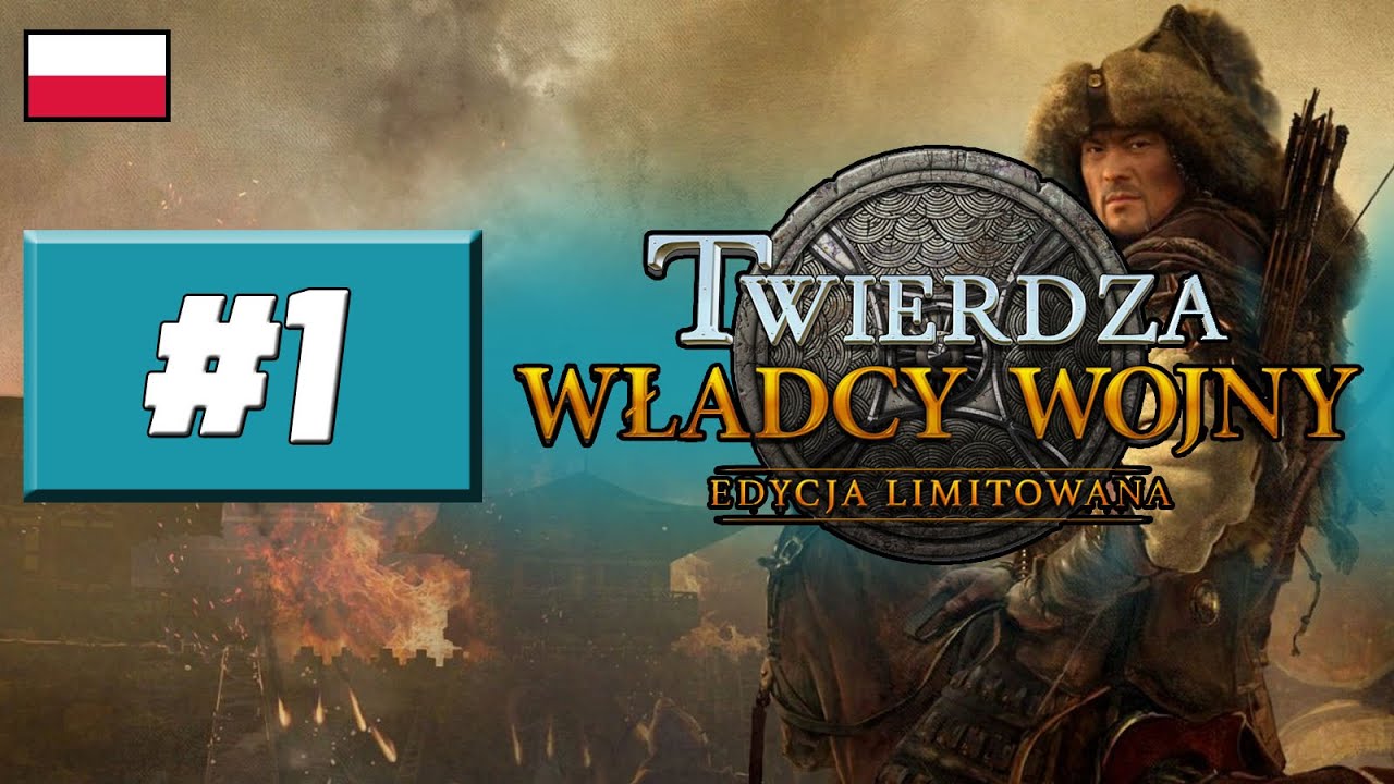 Twierdza: Władcy Wojny [#1] Zaczynamy! [PL]
