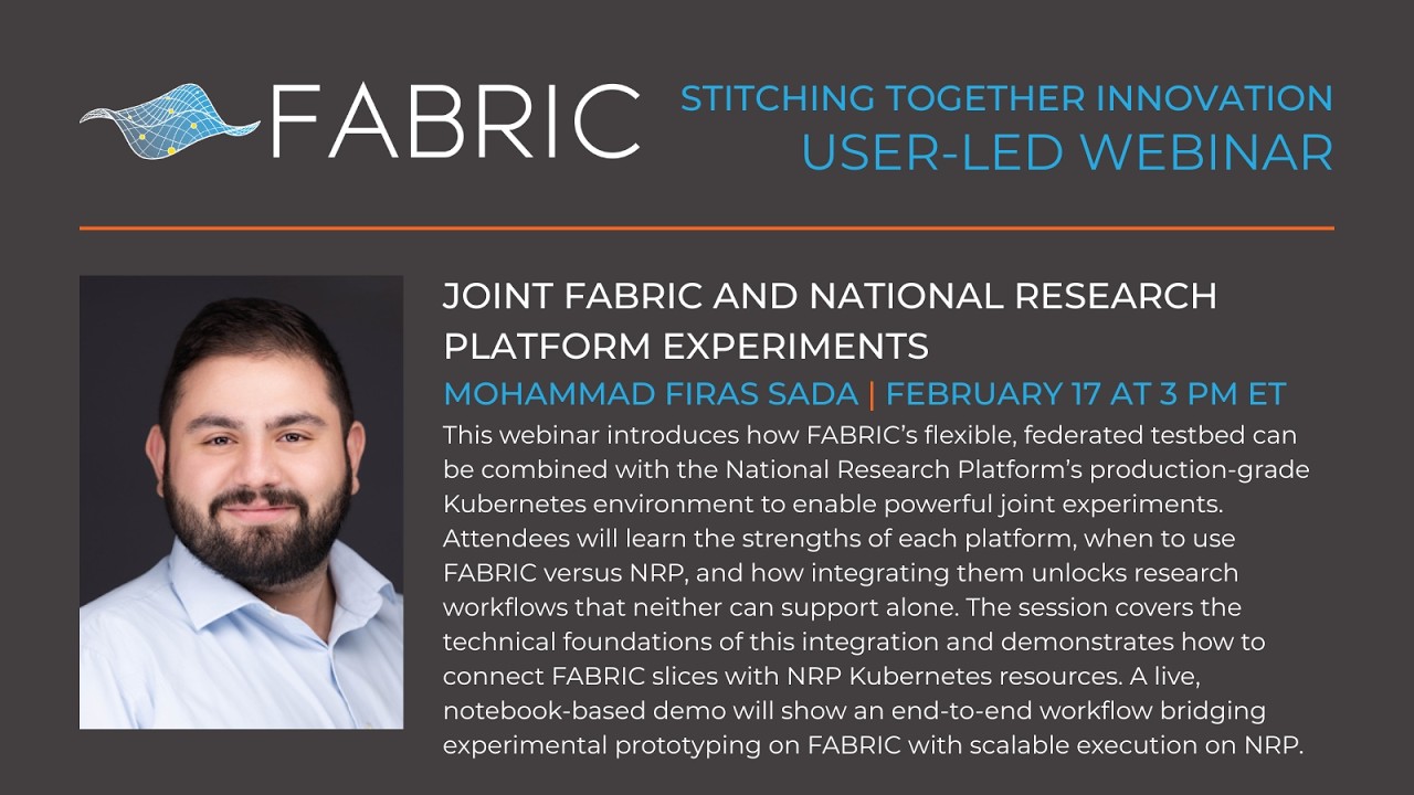 Joint FABRIC and National Research Platform Experiments