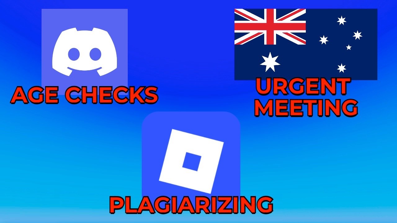 Discord GLOBAL Age Checks, Roblox PLAGIARIZED? + Australia Urgent Roblox Meeting