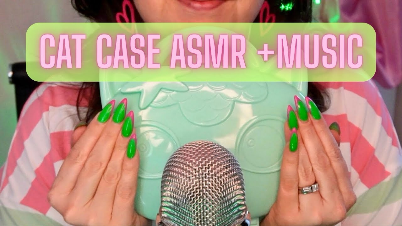 Creamy Cat Case Tapping & Scratching - ASMR For Sleep & Tingles + Music - Enjoy, Fizzy Babes! 💚
