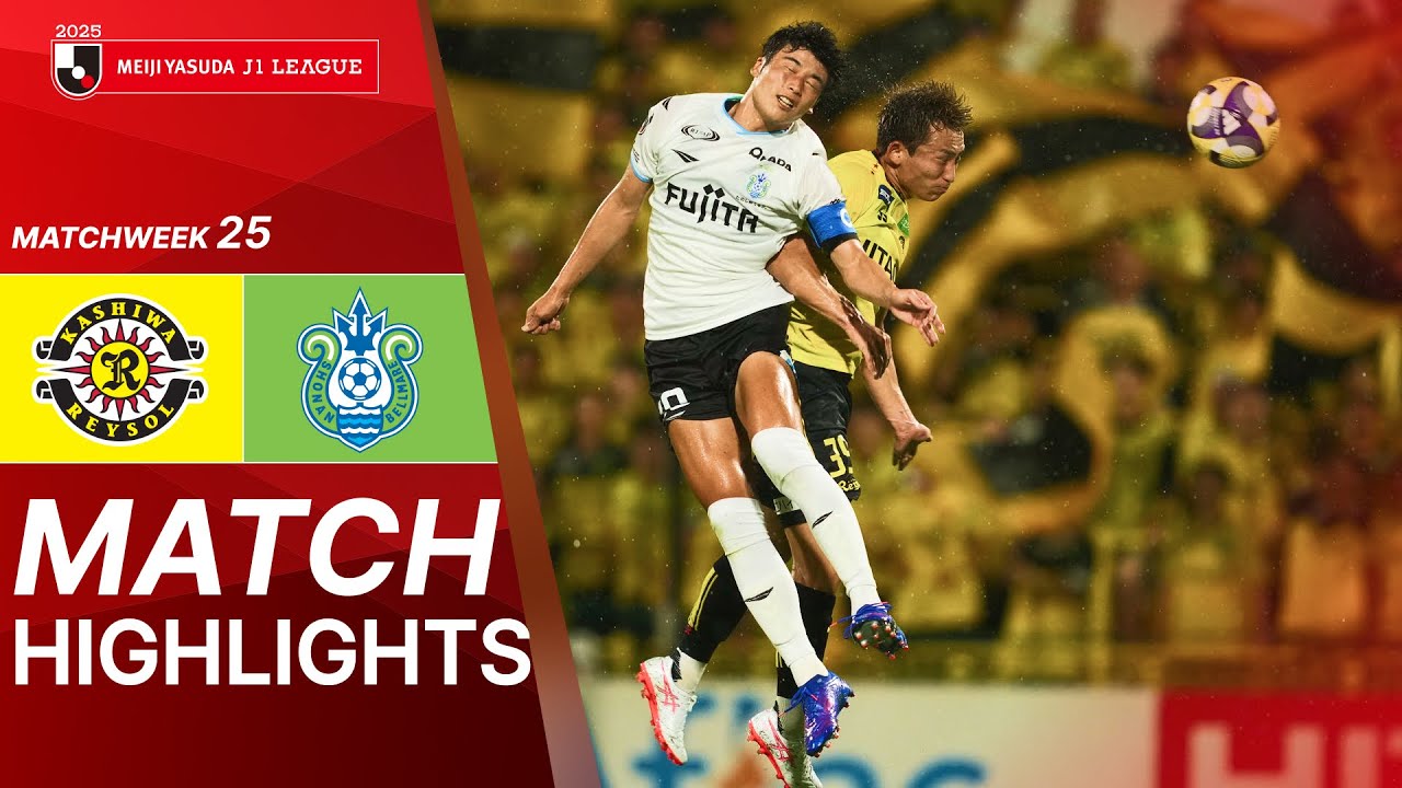Kashiwa Reysol vs. Shonan Bellmare - Game Highlights | 2025 J1 LEAGUE HIGHLIGHTS | MW 25