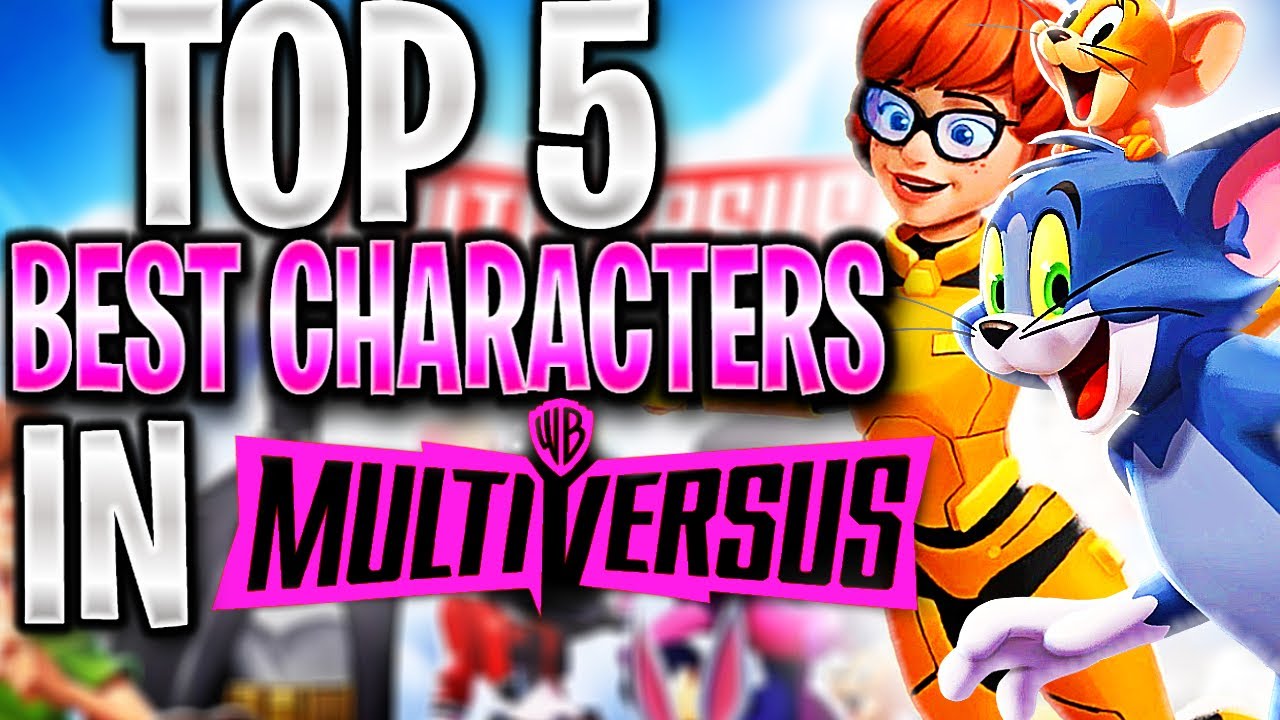 *UPDATED* The Top 5 BEST Characters in Multiversus!