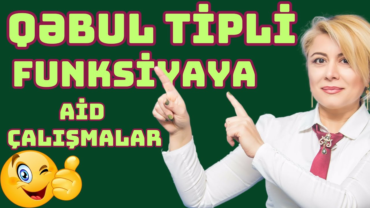 Funksiyalara Aid Çalışma Həlləri.Funksiyanın Sirləri.