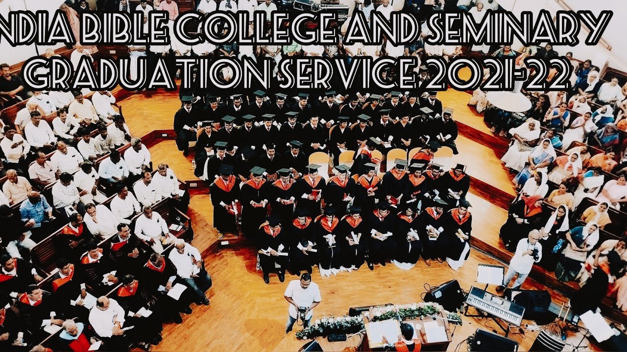 INDIA BIBLE COLLEGE AND SEMINARY GRADUATION SERVICE 2021-22, VINEETHS MDIV