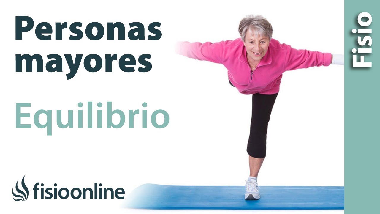 Mejorar el EQUILIBRIO en personas MAYORES