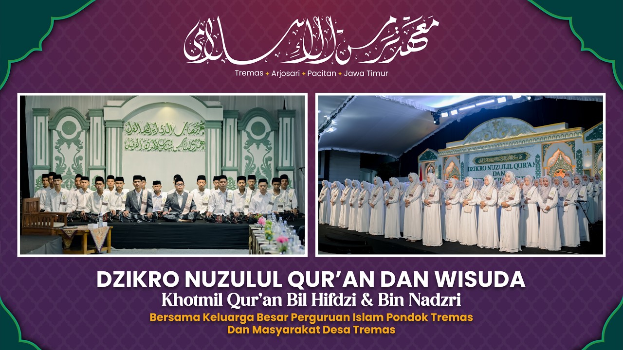 AFTERMOVIE | Nuzulul Qur'an dan Wisuda Khotmil Qur'an Bil Hifdzi Wa Bin Nadzhir | 10 Maret 2026