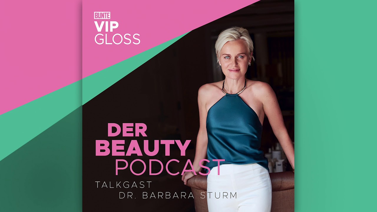 BUNTE VIP GLOSS: Mit Talkgast Dr. Barbara Sturm