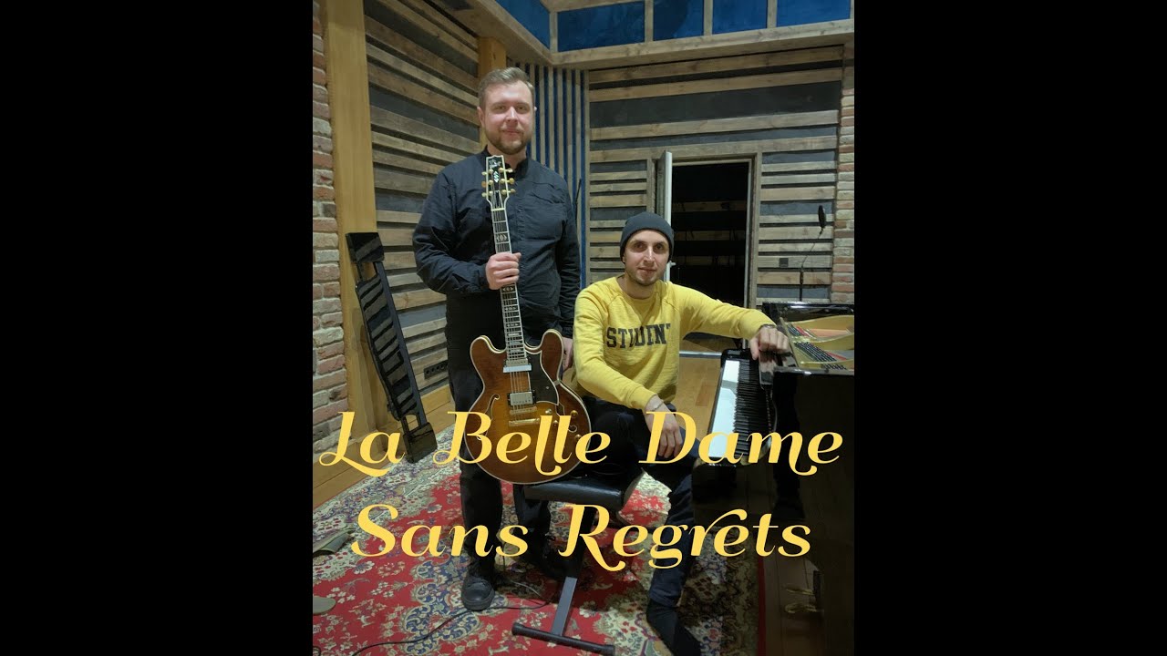 La Belle Dame Sans Regrets