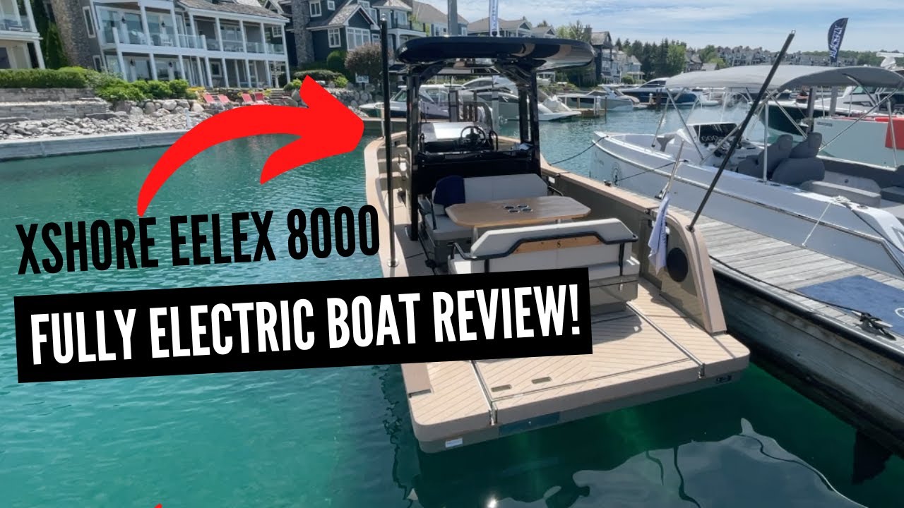 Fully Electric Boat Review! - XShore Eelex 8000 Boat