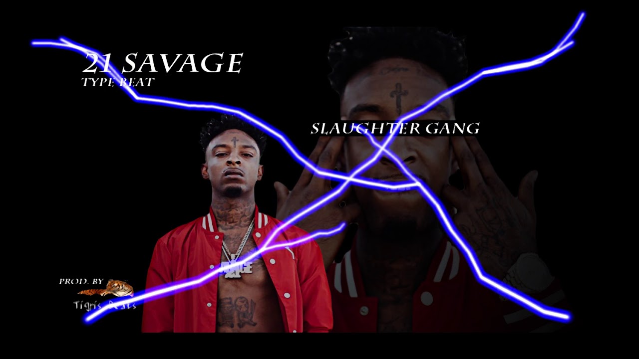 [NEW] 21 Savage MoneyBagg Yo Type Beat Slaughter Gang Prod. By @TigrisBeats