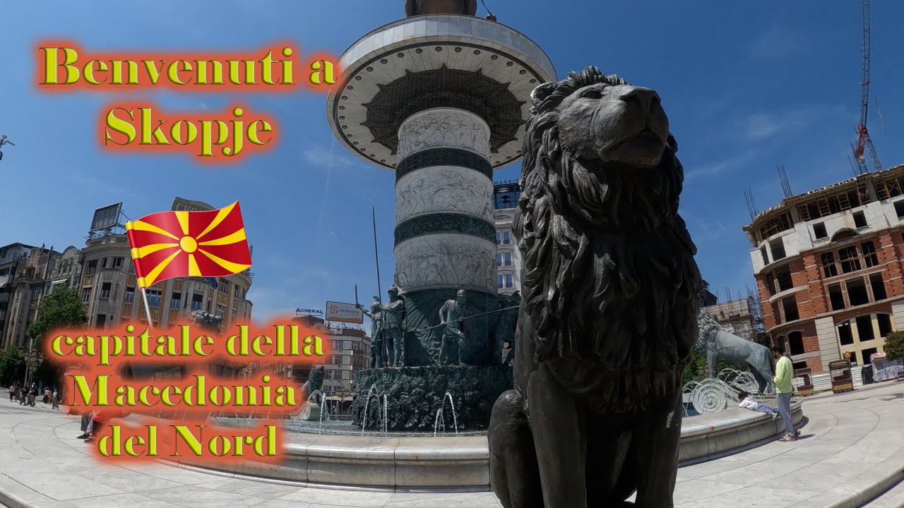 Skopje Capitale della Macedonia del Nord