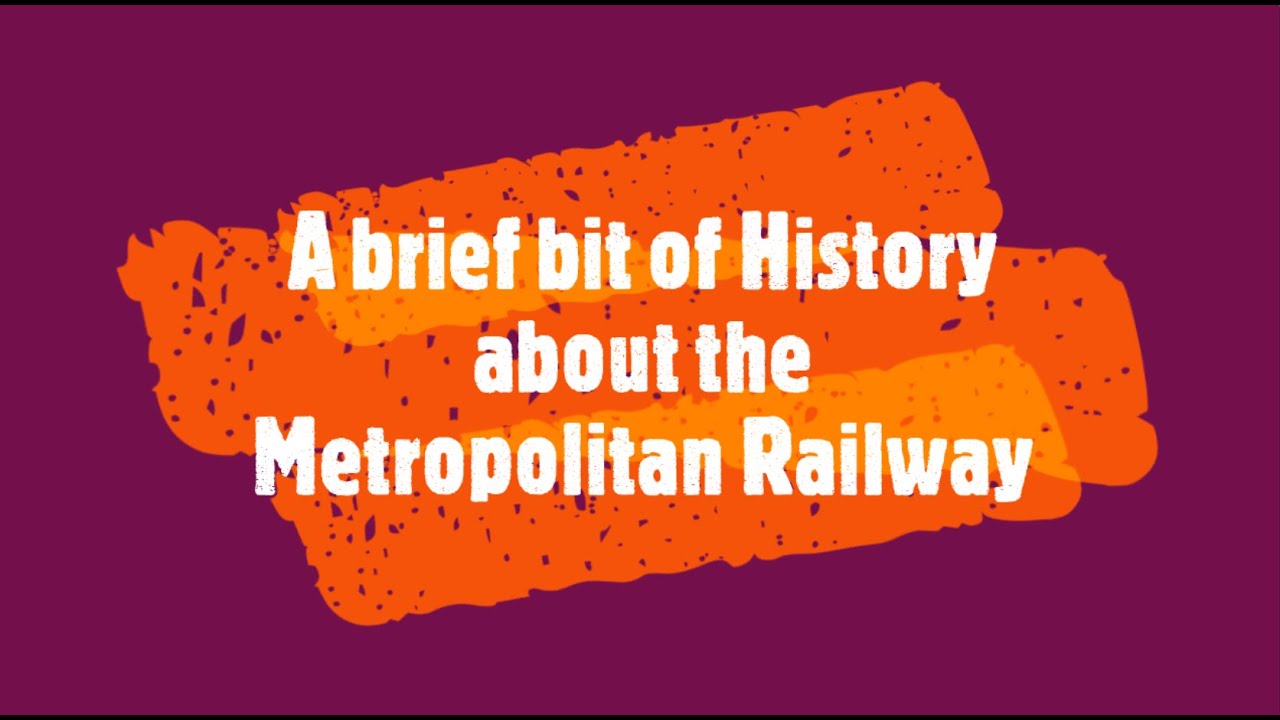 A Brief Bit of History about the Metropolitan Railway