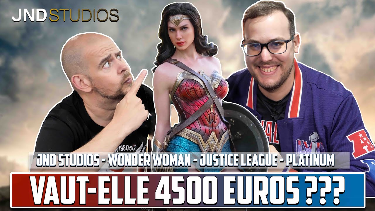 4500 Euros !! Sérieux ???  JND Studios Wonder Woman Platinum Justice League