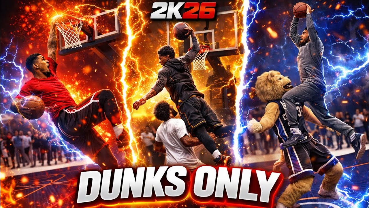 2K26: DUNKS ONLY‼️