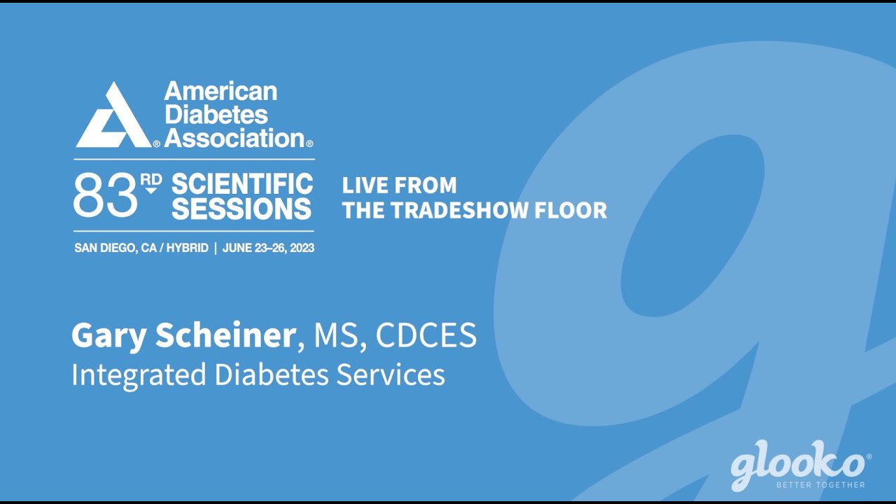 Gary Scheiner, MS, CDCES on Glooko | American Diabetes Association's 83rd Scientific Sessions