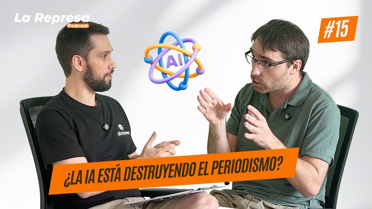 E15 | ¿La Inteligencia Artificial está destruyendo el periodismo?