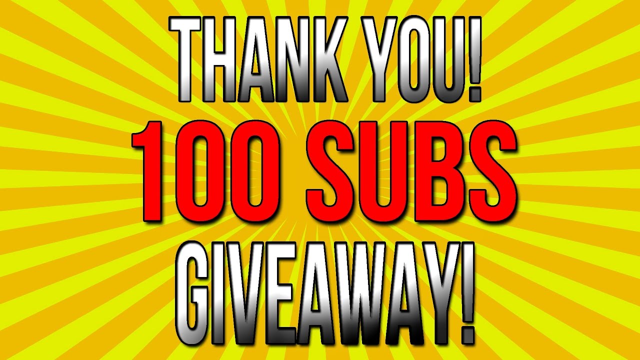 100 Subscibers Giveaway (Winner RealizedFTW) | Chibbit